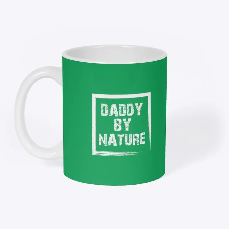 Daddy By Nature Hoodie